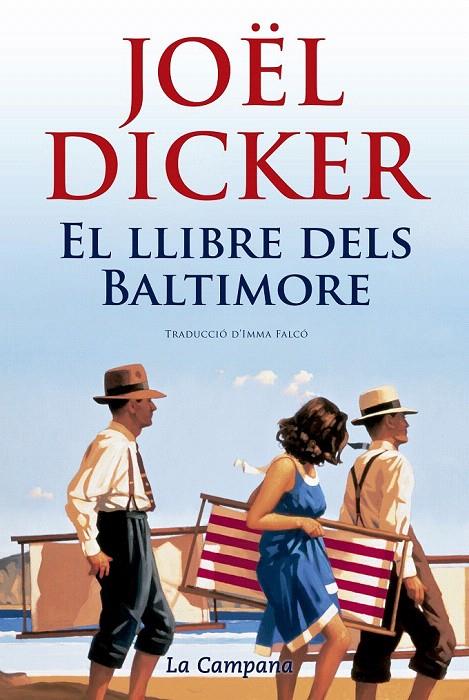 EL LLIBRE DELS BALTIMORE | 9788416457328 | DICKER, JOEL | Galatea Llibres | Llibreria online de Reus, Tarragona | Comprar llibres en català i castellà online