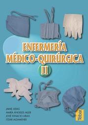 ENFERMERIA MEDICO-QUIRURGICA 2 | 9788495447043 | ARIAS,J. | Galatea Llibres | Librería online de Reus, Tarragona | Comprar libros en catalán y castellano online
