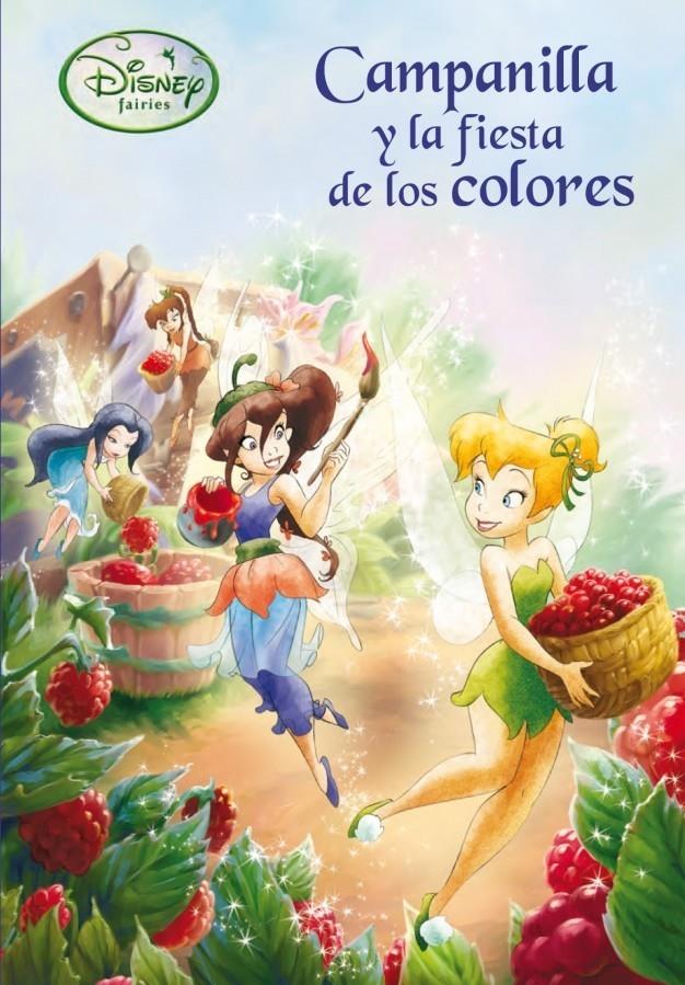 CAMPANILLA Y LA FIESTA DE LOS COLORES | 9788448830281 | Galatea Llibres | Llibreria online de Reus, Tarragona | Comprar llibres en català i castellà online