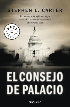 EL CONSEJO DE PALACIO | 9788499088693 | CARTER, STEPHEN L. | Galatea Llibres | Llibreria online de Reus, Tarragona | Comprar llibres en català i castellà online