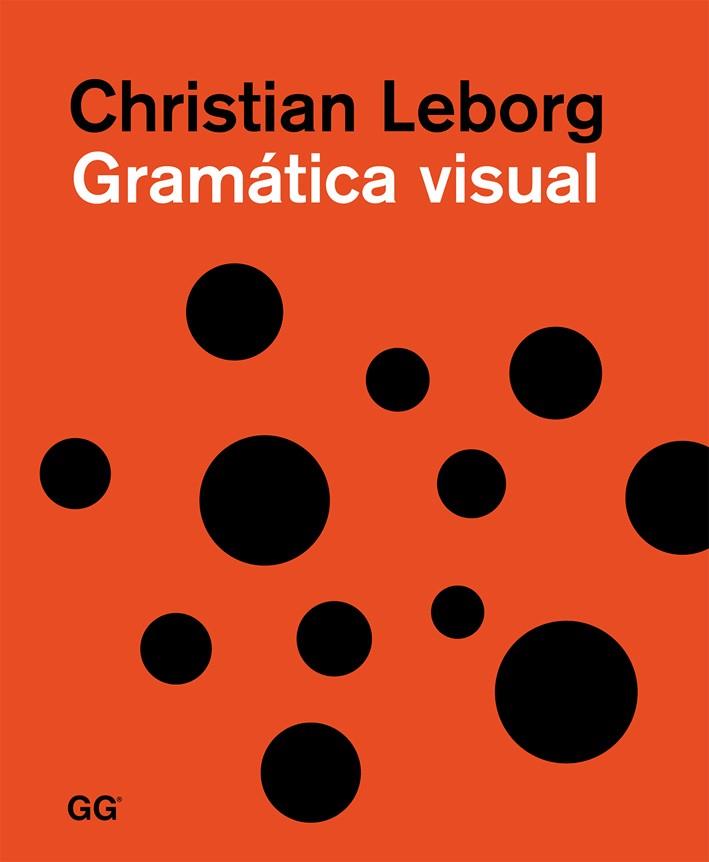 GRAMÁTICA VISUAL | 9788425226458 | LEBORG, CHRISTIAN | Galatea Llibres | Librería online de Reus, Tarragona | Comprar libros en catalán y castellano online