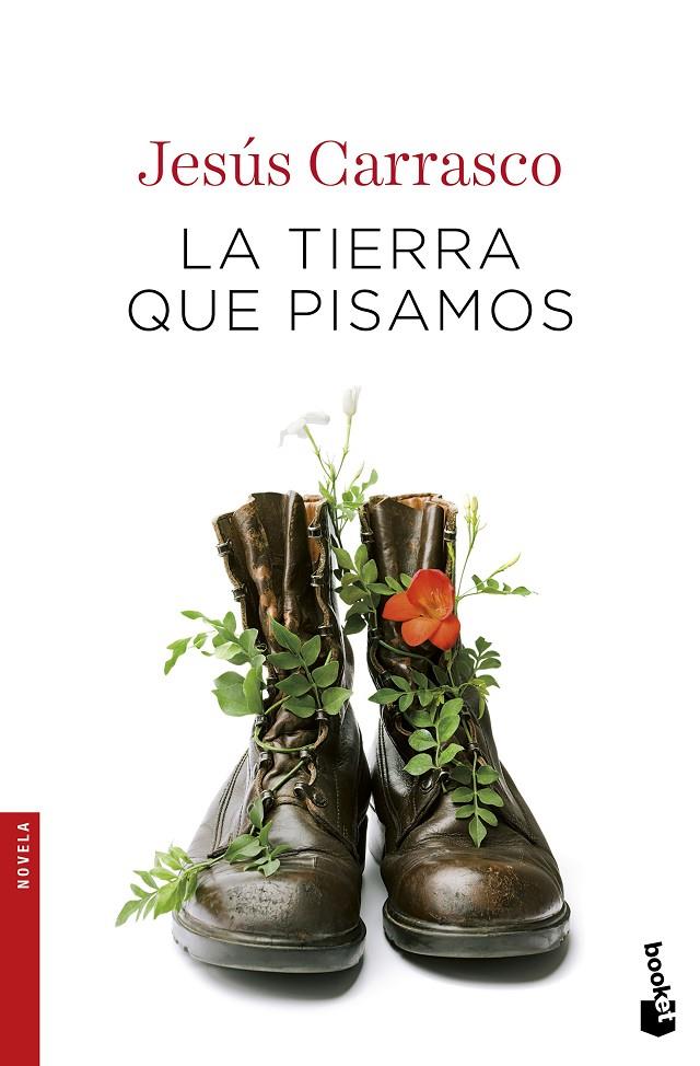 LA TIERRA QUE PISAMOS | 9788432232831 | CARRASCO, JESúS | Galatea Llibres | Llibreria online de Reus, Tarragona | Comprar llibres en català i castellà online