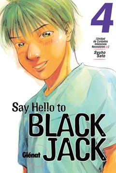 SAY HELLO TO BLACK JACK 4 | 9788484494812 | SATO, SYUHO | Galatea Llibres | Librería online de Reus, Tarragona | Comprar libros en catalán y castellano online