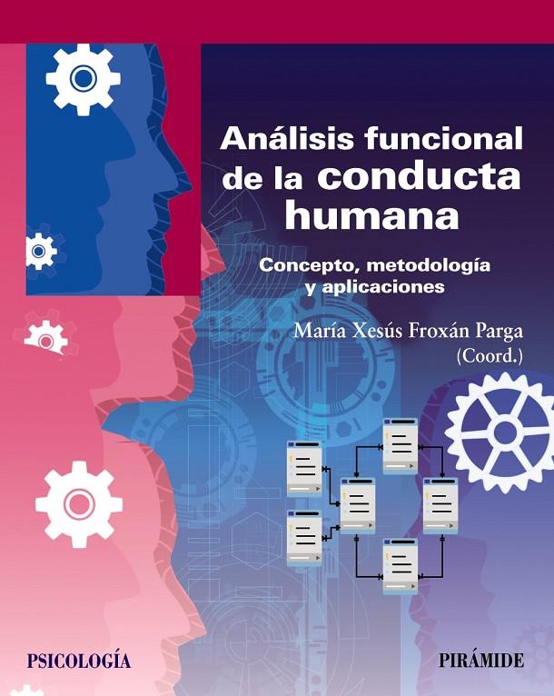 ANÁLISIS FUNCIONAL DE LA CONDUCTA HUMANA | 9788436843491 | FROXÁN PARGA, MARÍA XESÚS | Galatea Llibres | Librería online de Reus, Tarragona | Comprar libros en catalán y castellano online