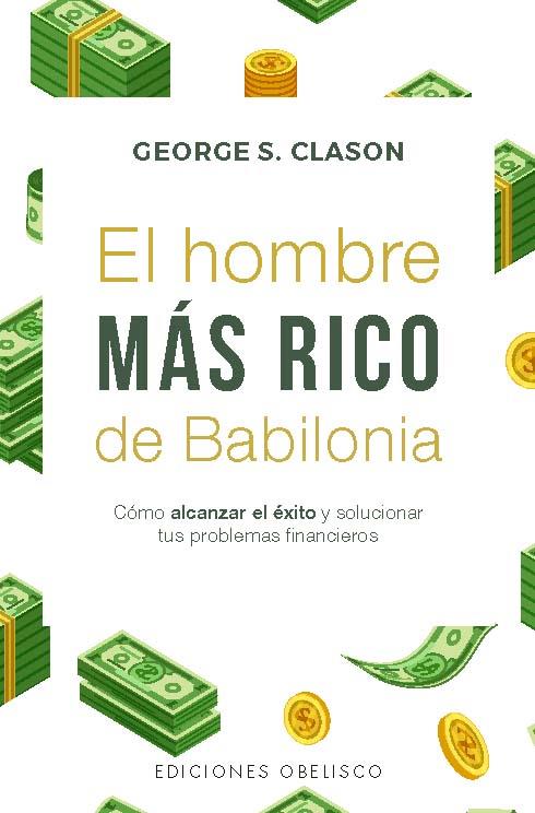 EL HOMBRE MÁS RICO DE BABILONIA (EDICIÓN BOLSILLO) | 9788411723442 | CLASON, GEORGE S. | Galatea Llibres | Llibreria online de Reus, Tarragona | Comprar llibres en català i castellà online