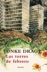TORRES DE FEBRERO, LAS | 9788498413694 | DRAGT, TONKE | Galatea Llibres | Librería online de Reus, Tarragona | Comprar libros en catalán y castellano online