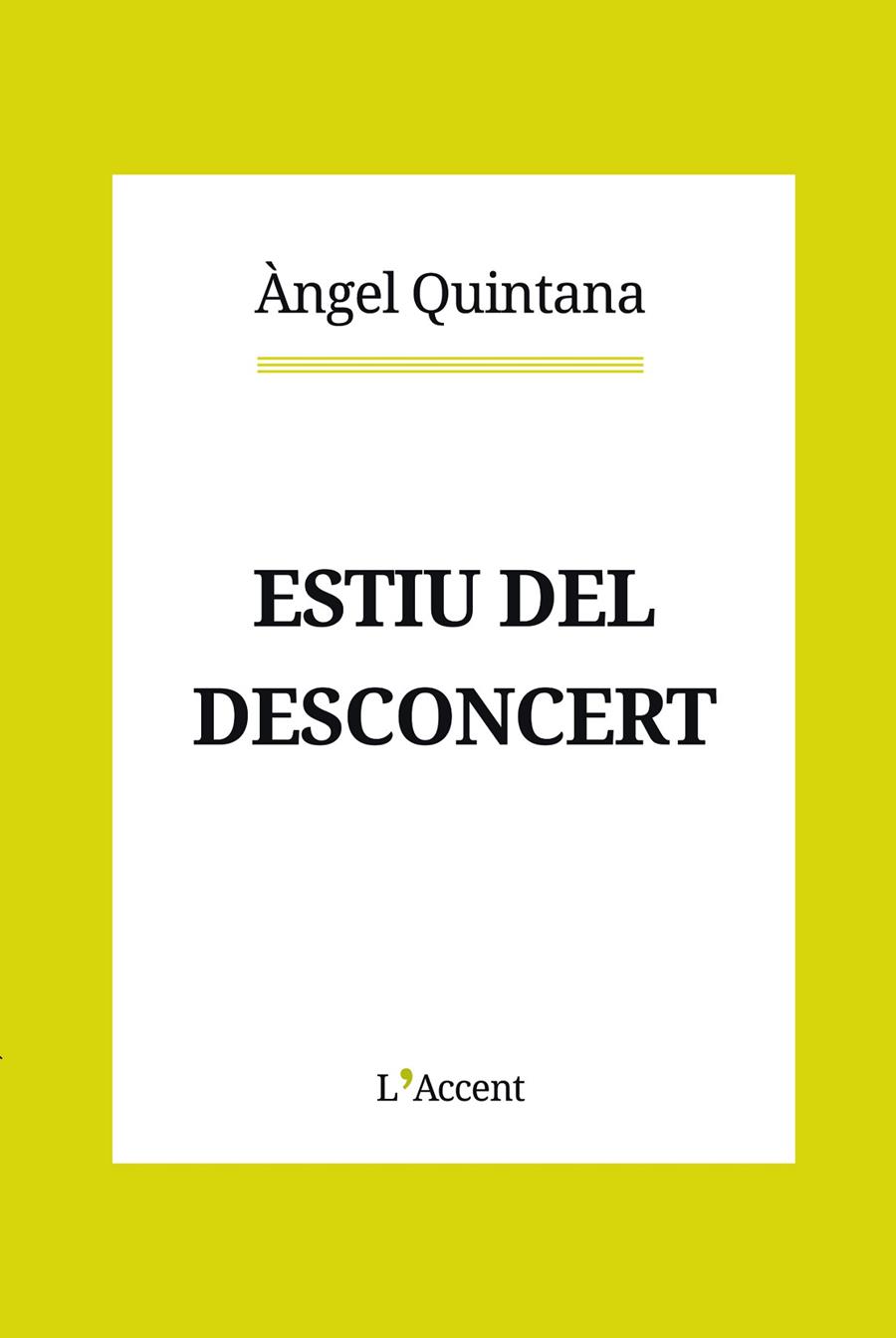 ESTIU DEL DESCONCERT | 9788412230796 | QUINTANA, ANGEL | Galatea Llibres | Librería online de Reus, Tarragona | Comprar libros en catalán y castellano online
