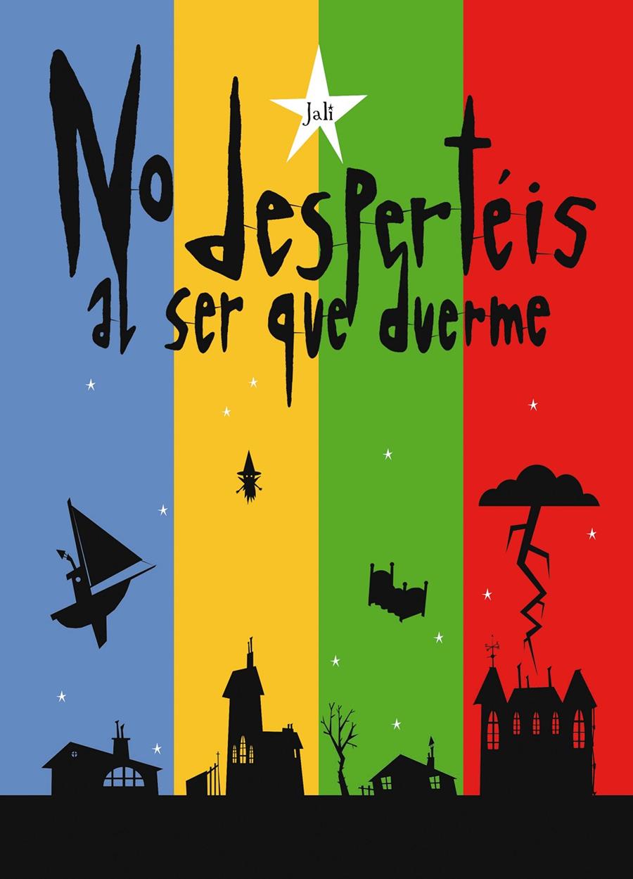 NO DESPERTÉIS AL SER QUE DUERME | 9788415163800 | JALI | Galatea Llibres | Llibreria online de Reus, Tarragona | Comprar llibres en català i castellà online