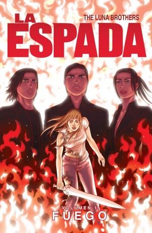 LA ESPADA 1: EL FUEGO | 9788415225768 | LUNA, JONATHAN | Galatea Llibres | Librería online de Reus, Tarragona | Comprar libros en catalán y castellano online