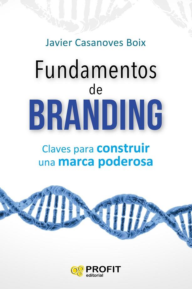 FUNDAMENTOS DE BRANDING | 9788416904600 | CASANOVES BOIX, JAVIER | Galatea Llibres | Librería online de Reus, Tarragona | Comprar libros en catalán y castellano online