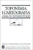 TOPONIMIA I CARTOGRAFIA. ASSAIG DE SISTEMATITZACIO | 9788439305415 | MOLL , JULI | Galatea Llibres | Librería online de Reus, Tarragona | Comprar libros en catalán y castellano online
