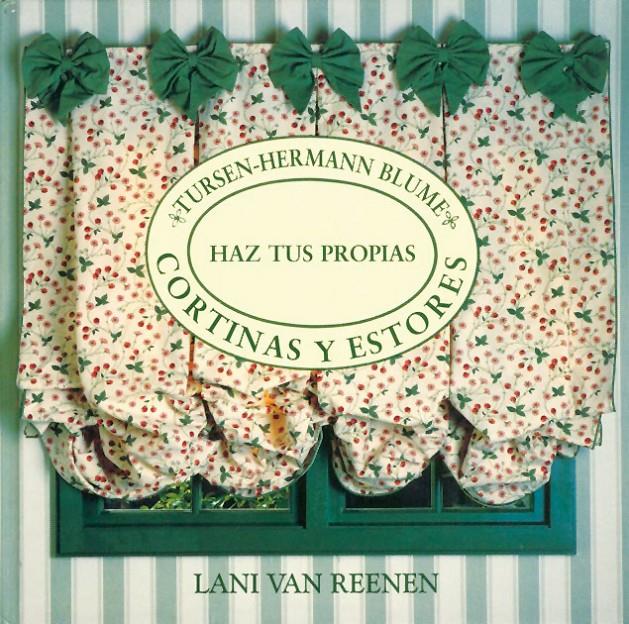 HAZ TUS PROPIAS CORTINAS I ESTORES | 9788487756597 | REEDEN, LANI VAN E | Galatea Llibres | Librería online de Reus, Tarragona | Comprar libros en catalán y castellano online