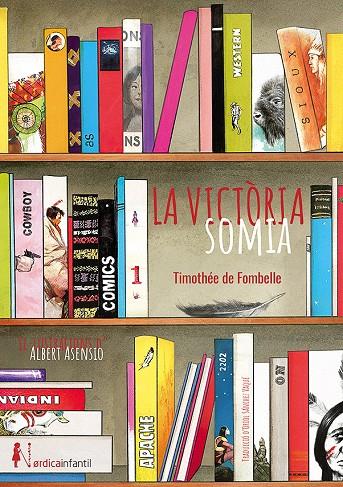 VICTÒRIA SOMIA | 9788417651541 | FOMBELLE, THIMOTÈE | Galatea Llibres | Librería online de Reus, Tarragona | Comprar libros en catalán y castellano online