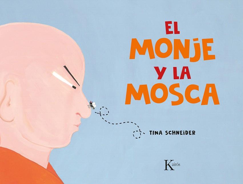 EL MONJE Y LA MOSCA | 9788411210621 | SCHNEIDER, TINA | Galatea Llibres | Librería online de Reus, Tarragona | Comprar libros en catalán y castellano online