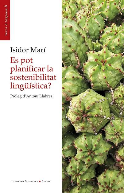 ES POT PLANIFICAR LA SOSTENIBILITAT LINGÜÍSTICA? | 9788410377646 | MARÍ MAYANS, ISIDOR | Galatea Llibres | Llibreria online de Reus, Tarragona | Comprar llibres en català i castellà online