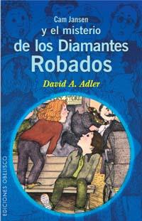 CAM JANSEN Y EL MISTERIO DE LOS DIAMANTES ROBADOS | 9788497771887 | ADLER, DAVID A. | Galatea Llibres | Librería online de Reus, Tarragona | Comprar libros en catalán y castellano online
