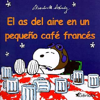 AS DEL AIRE EN UN PEQUEÑO CAFE FRANCES | 9788439213017 | SCHULZ | Galatea Llibres | Librería online de Reus, Tarragona | Comprar libros en catalán y castellano online