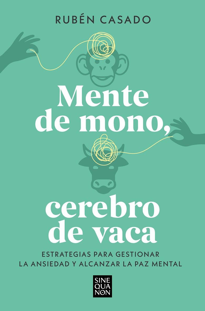 MENTE DE MONO, CEREBRO DE VACA | 9788466679275 | CASADO, RUBÉN | Galatea Llibres | Llibreria online de Reus, Tarragona | Comprar llibres en català i castellà online