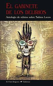 EL GABINETE DE LOS DELIRIOS | 9788477028475 | VV.AA. | Galatea Llibres | Librería online de Reus, Tarragona | Comprar libros en catalán y castellano online