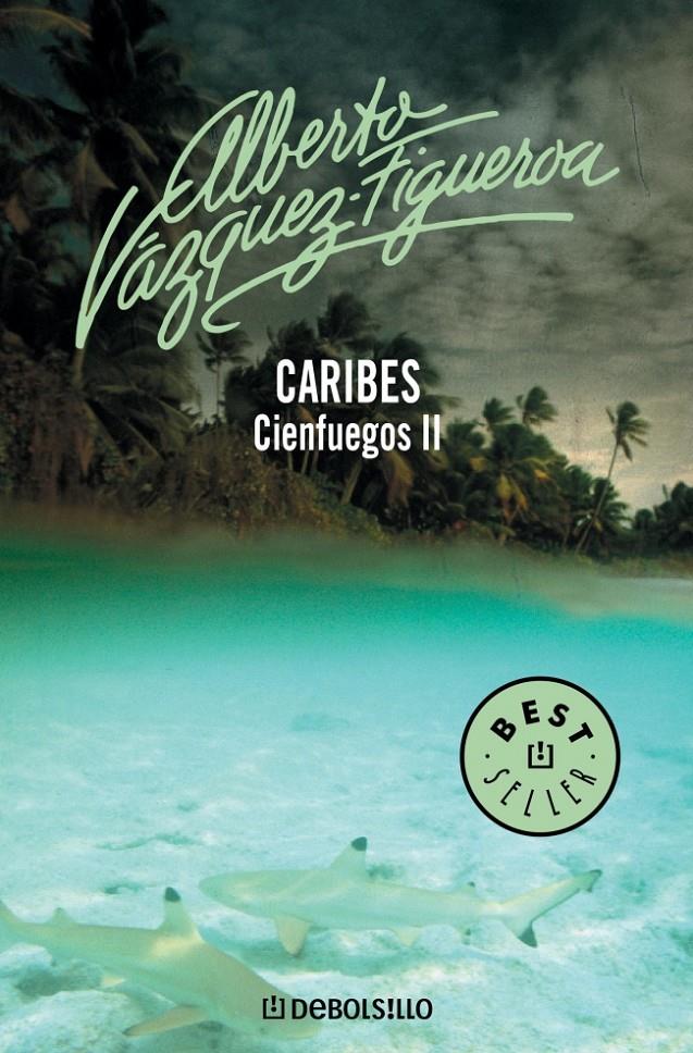 CARIBES CIENFUEGOS VOL II | 9788497597753 | VAZQUEZ-FIGUEROA, ALBERTO | Galatea Llibres | Librería online de Reus, Tarragona | Comprar libros en catalán y castellano online