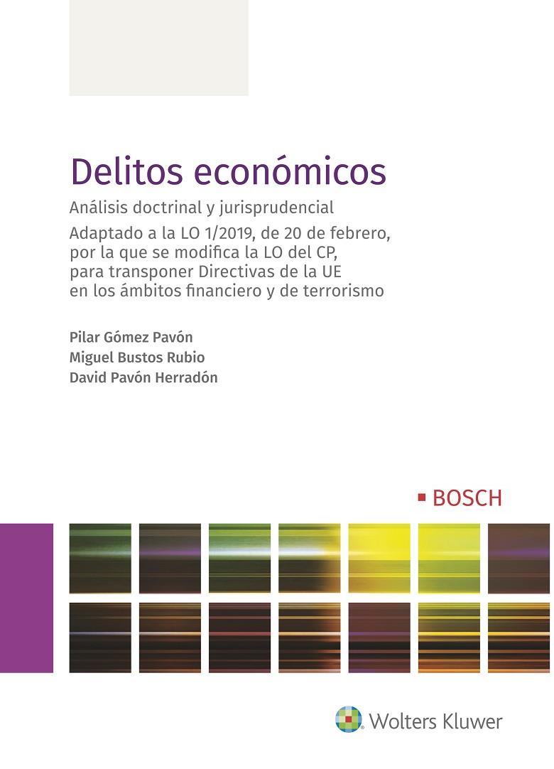 DELITOS ECONÓMICOS | 9788490903568 | GÓMEZ PAVÓN, PILAR/BUSTOS RUBIO, MIGUEL/PAVÓN HERRADÓN, DAVID | Galatea Llibres | Librería online de Reus, Tarragona | Comprar libros en catalán y castellano online