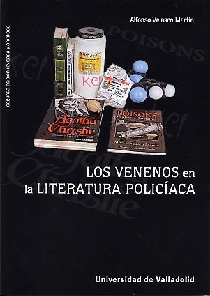 VENENOS EN LA LITERATURA POLICIACA, LOS | 9788484486121 | VELASCO MARTIN, ALFONSO | Galatea Llibres | Librería online de Reus, Tarragona | Comprar libros en catalán y castellano online