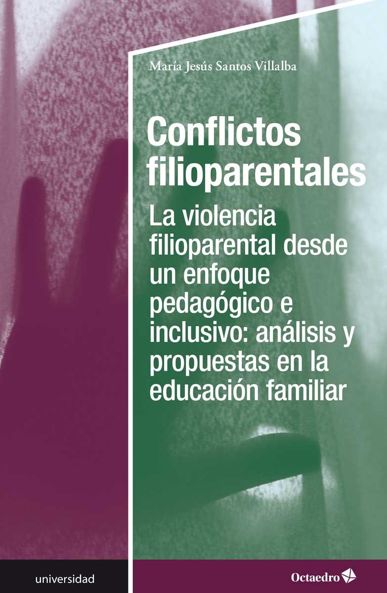 CONFLICTOS FILIOPARENTALES | 9788418083471 | SANTOS VILLALBA, MARÍA JESÚS | Galatea Llibres | Llibreria online de Reus, Tarragona | Comprar llibres en català i castellà online