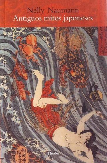 ANTIGUOS MITOS JAPONESES | 9788425420443 | NAUMANN, NELLY | Galatea Llibres | Librería online de Reus, Tarragona | Comprar libros en catalán y castellano online