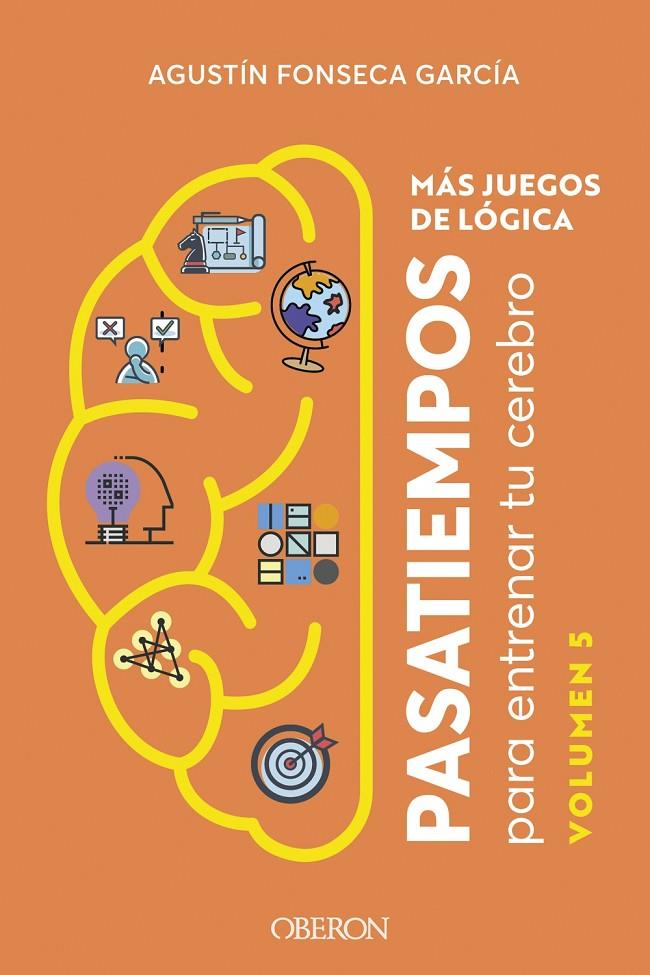 MÁS JUEGOS DE LÓGICA | 9788441551374 | FONSECA GARCÍA, AGUSTÍN | Galatea Llibres | Librería online de Reus, Tarragona | Comprar libros en catalán y castellano online