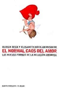 NORMAL CAOS DEL AMOR, EL | 9788449310911 | BECK, ULLRICH | Galatea Llibres | Librería online de Reus, Tarragona | Comprar libros en catalán y castellano online