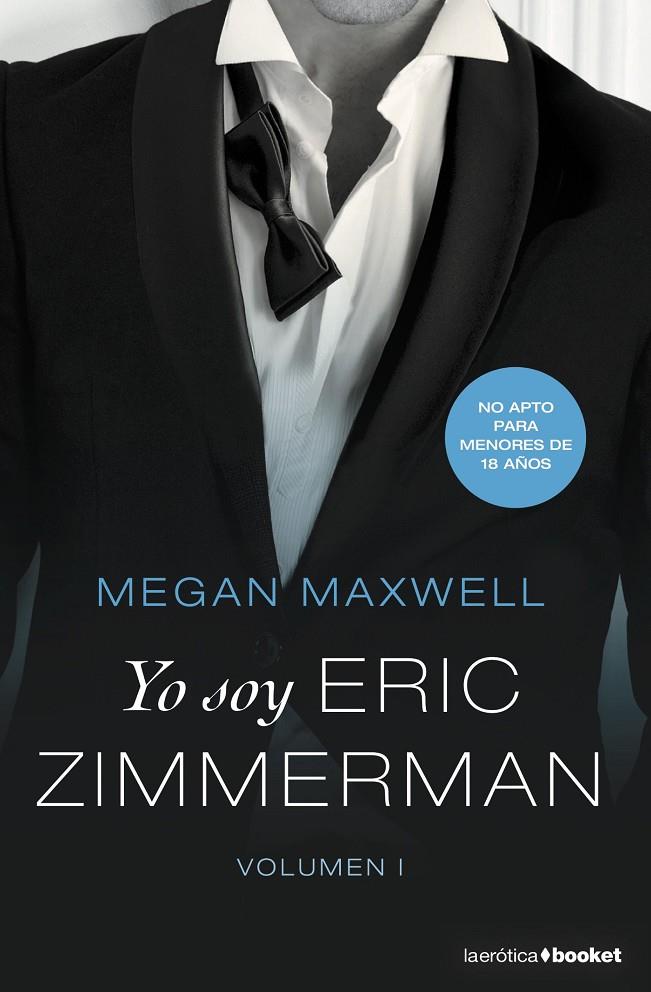 YO SOY ERIC ZIMMERMAN, VOL. I | 9788408210368 | MEGAN MAXWELL | Galatea Llibres | Llibreria online de Reus, Tarragona | Comprar llibres en català i castellà online