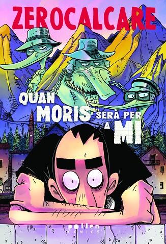 QUAN MORIS SERA PER A MI | 9788410255838 | ZEROCALCARE | Galatea Llibres | Llibreria online de Reus, Tarragona | Comprar llibres en català i castellà online
