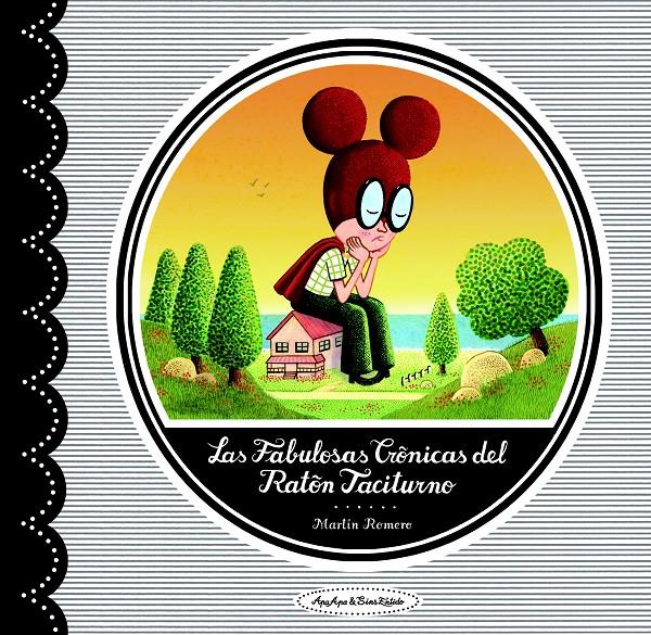 FABULOSAS CRONICAS DEL RATON TACITURNO | 9788496722965 | ROMERO, MARTIN | Galatea Llibres | Librería online de Reus, Tarragona | Comprar libros en catalán y castellano online