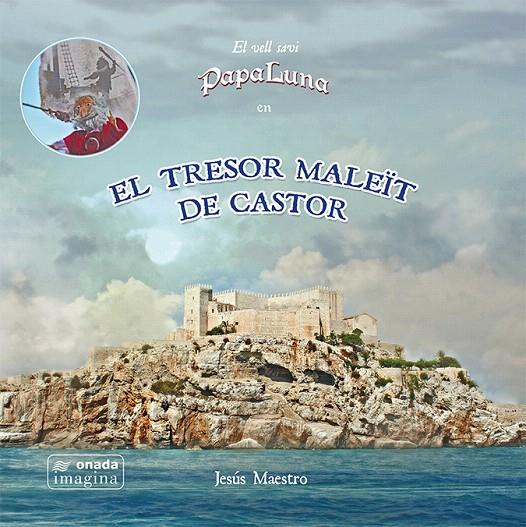 EL TRESOR MALEÏT DE CASTOR | 9788417050771 | MAESTRO BARTOLOMÉ, JESÚS | Galatea Llibres | Llibreria online de Reus, Tarragona | Comprar llibres en català i castellà online