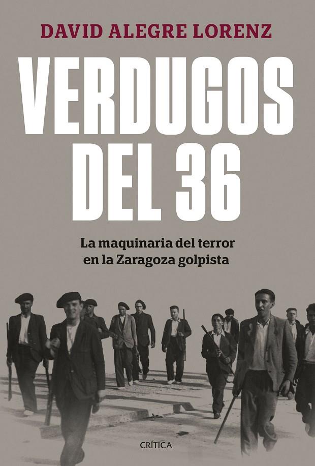 VERDUGOS DEL 36 | 9788491997948 | ALEGRE LORENZ, DAVID | Galatea Llibres | Librería online de Reus, Tarragona | Comprar libros en catalán y castellano online