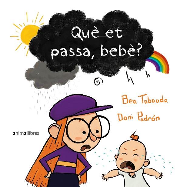 QUÈ ET PASSA, BEBÈ? | 9788418592713 | TABOADA, BEA | Galatea Llibres | Librería online de Reus, Tarragona | Comprar libros en catalán y castellano online