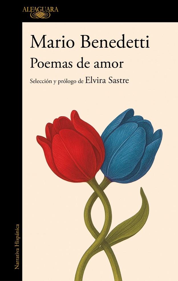 POEMAS DE AMOR. ANTOLOGÍA | 9788420478043 | BENEDETTI, MARIO | Galatea Llibres | Librería online de Reus, Tarragona | Comprar libros en catalán y castellano online