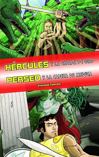 HÉRCULES Y LA ESPADA DE ORO - PERSEO Y LA CABEZA DE MEDUSA. TU DECIDES LA AVENTURA | 9788418002045 | TORRES, TRISTÁN | Galatea Llibres | Librería online de Reus, Tarragona | Comprar libros en catalán y castellano online