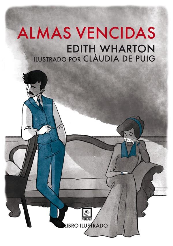 ALMAS VENCIDAS | 9788494253492 | WHARTON, EDITH | Galatea Llibres | Librería online de Reus, Tarragona | Comprar libros en catalán y castellano online
