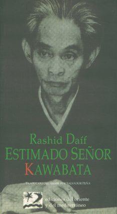 ESTIMADO SEÑOR KAWABATA | 9788487198519 | DAIF, RASHID | Galatea Llibres | Librería online de Reus, Tarragona | Comprar libros en catalán y castellano online