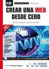 CREAR UNA WEB DESDE CERO. PASO A PASO CON JOOMLA! | 9788415457114 | RODRÍGUEZ DIÉGUEZ, FERNANDO | Galatea Llibres | Librería online de Reus, Tarragona | Comprar libros en catalán y castellano online