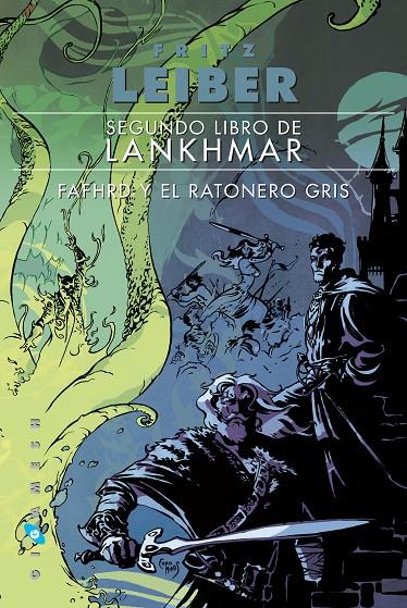 SEGUNDO LIBRO DE LANKHMAR. FAFHRD Y EL RATONERO GRIS | 9788416035021 | LEIBER, FRITZ | Galatea Llibres | Librería online de Reus, Tarragona | Comprar libros en catalán y castellano online