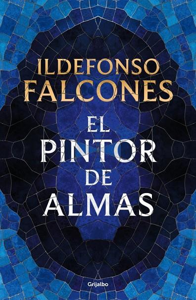 EL PINTOR DE ALMAS (ED. CANTOS PINTADOS) | 9788425372421 | FALCONES, ILDEFONSO | Galatea Llibres | Llibreria online de Reus, Tarragona | Comprar llibres en català i castellà online