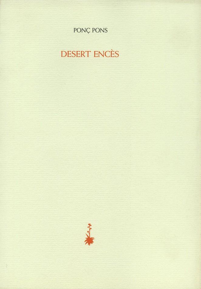 DESERT ENCÈS | 9788477274988 | PONS, PONÇ | Galatea Llibres | Llibreria online de Reus, Tarragona | Comprar llibres en català i castellà online