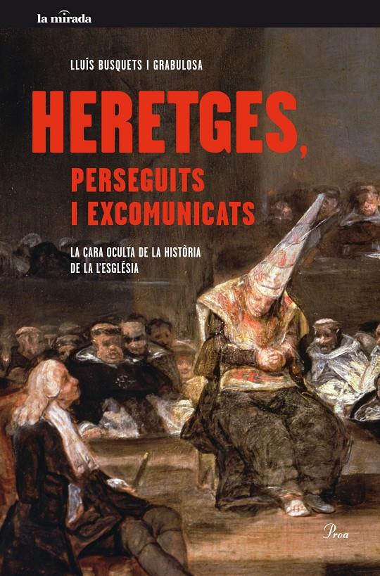 HERETGES, PERSEGUITS I EXCOMUNICATS | 9788475885179 | BUSQUETS, LLUIS | Galatea Llibres | Librería online de Reus, Tarragona | Comprar libros en catalán y castellano online