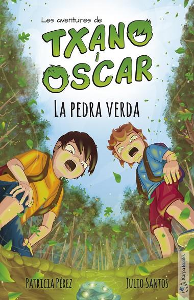 TXANO I OSCAR LA PEDRA VERDA | 9788494841880 | JULIO SANTOS GARCIA | Galatea Llibres | Llibreria online de Reus, Tarragona | Comprar llibres en català i castellà online