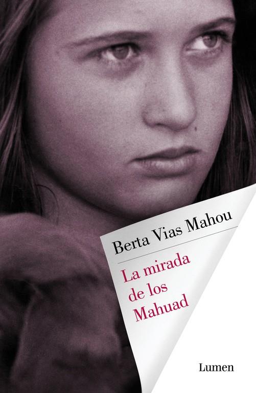 LA MIRADA DE LOS MAHUAD | 9788426403629 | VIAS MAHOU, BERTA | Galatea Llibres | Llibreria online de Reus, Tarragona | Comprar llibres en català i castellà online