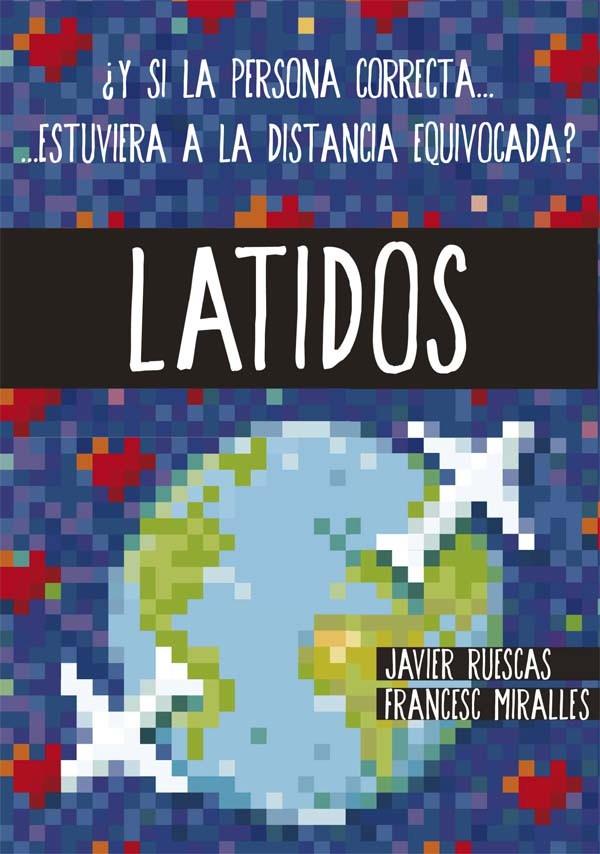 LATIDOS | 9788467585889 | MIRALLES, FRANCESC/RUESCAS SÁNCHEZ, JAVIER | Galatea Llibres | Librería online de Reus, Tarragona | Comprar libros en catalán y castellano online