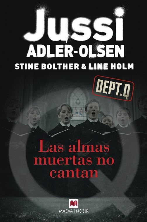 LAS ALMAS MUERTAS NO CANTAN | 9791388136351 | ADLER-OLSEN, JUSSI/BOLTHER, STINE/HOLM, LINE | Galatea Llibres | Librería online de Reus, Tarragona | Comprar libros en catalán y castellano online