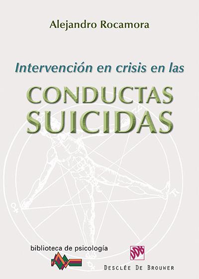 INTERVENCIÓN EN CRISIS EN LAS CONDUCTAS SUICIDAS | 9788433025623 | ROCAMORA BONILLA, ALEJANDRO | Galatea Llibres | Librería online de Reus, Tarragona | Comprar libros en catalán y castellano online